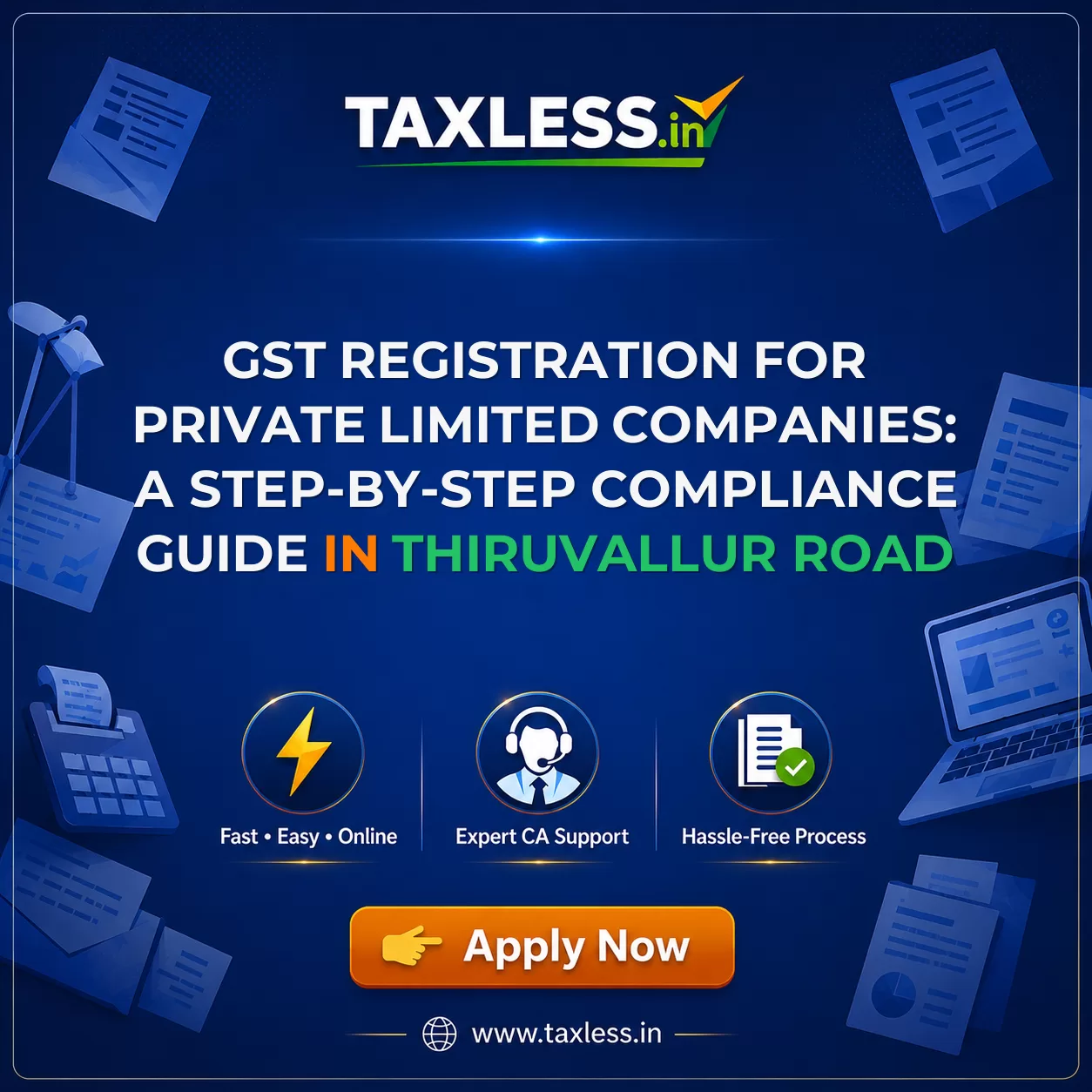 GST Registration for Private Limited Companies: A Step-by-Step Compliance Guide in Thiruvallur Road