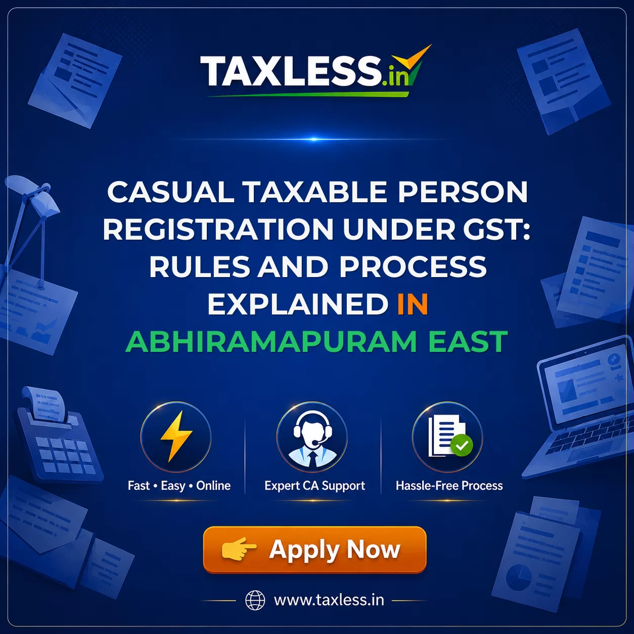 Casual Taxable Person Registration Under GST: Rules and Process Explained in Abhiramapuram East