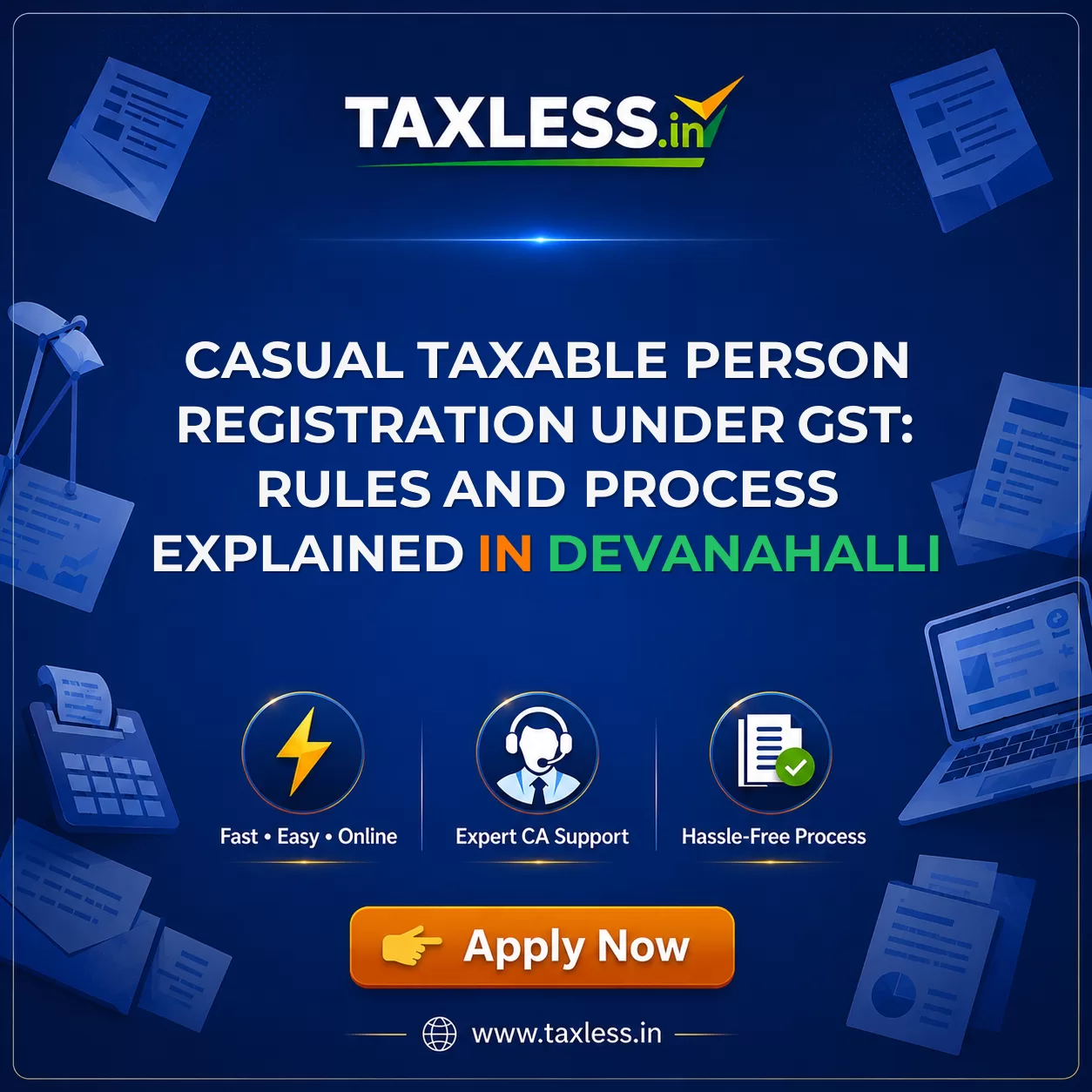 Casual Taxable Person Registration Under GST: Rules and Process Explained in Devanahalli