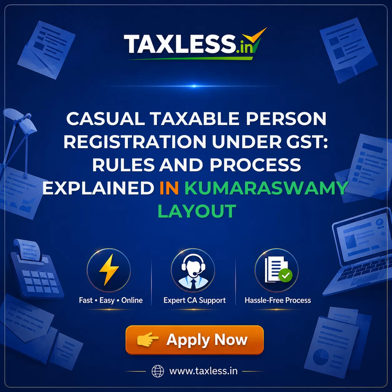 Casual Taxable Person Registration Under GST: Rules and Process Explained in Kumaraswamy Layout
