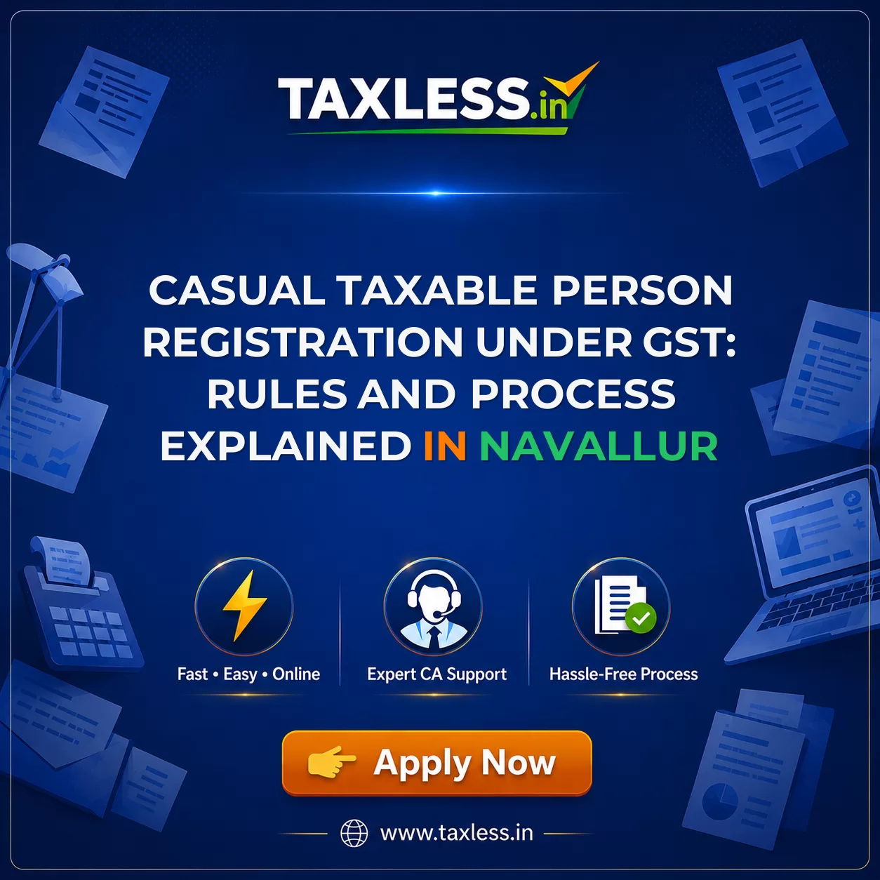 Casual Taxable Person Registration Under GST: Rules and Process Explained in Navallur