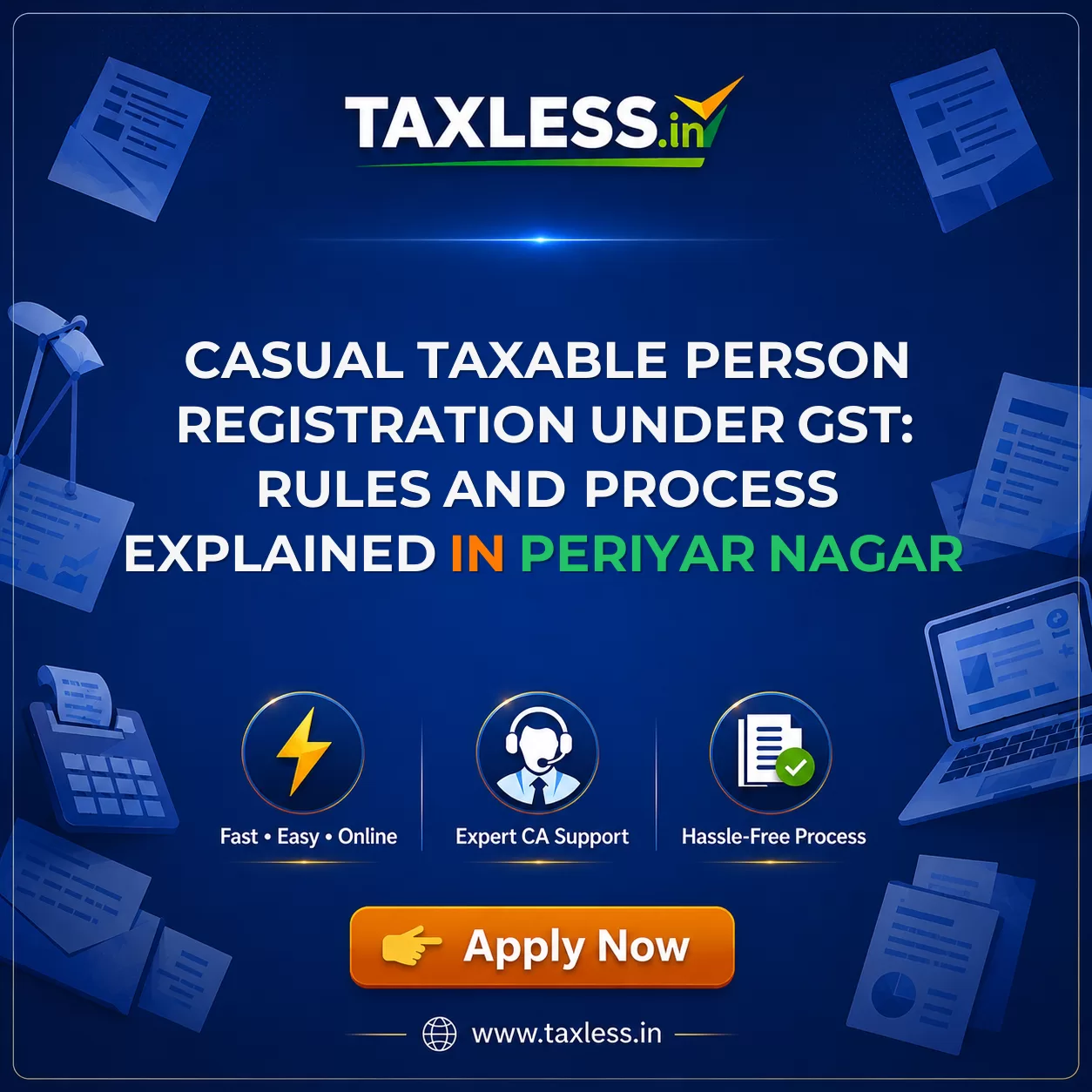 Casual Taxable Person Registration Under GST: Rules and Process Explained in Periyar Nagar