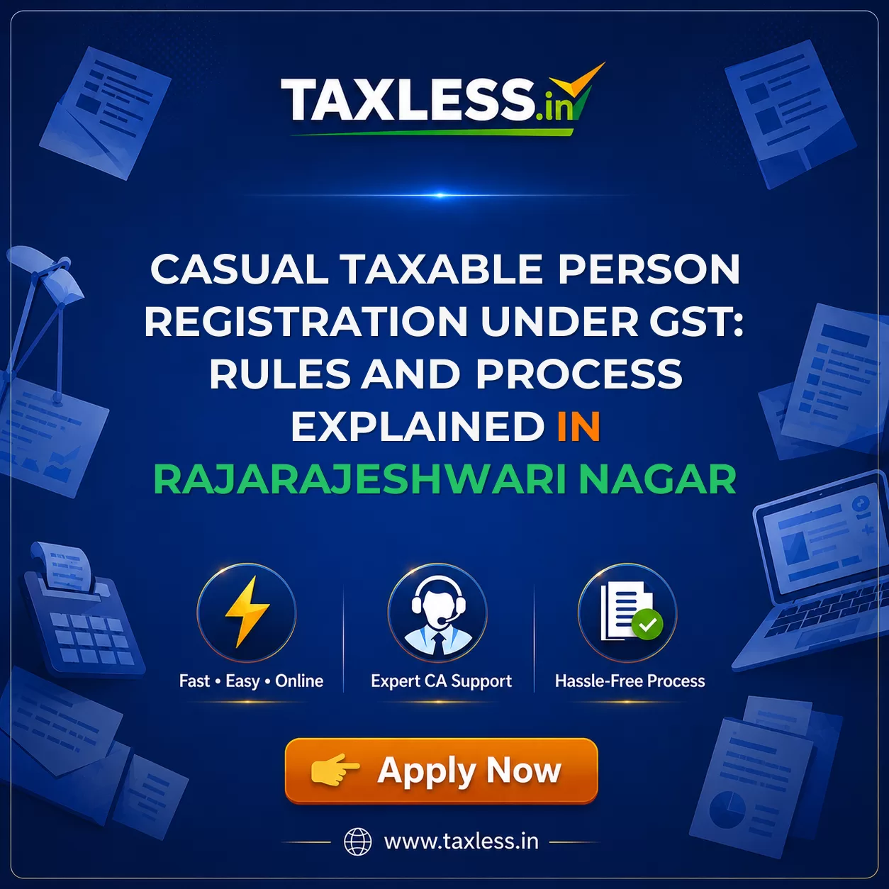 Casual Taxable Person Registration Under GST: Rules and Process Explained in Rajarajeshwari Nagar