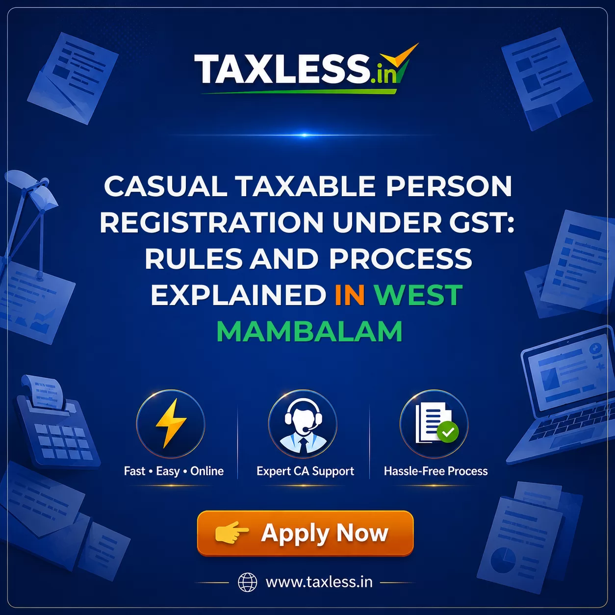 Casual Taxable Person Registration Under GST: Rules and Process Explained in West Mambalam