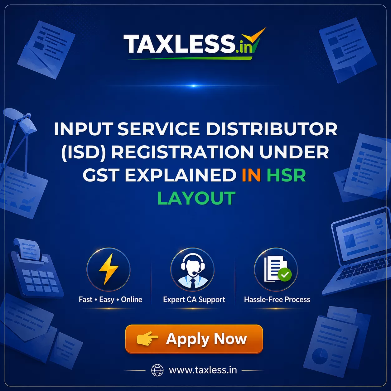 Input Service Distributor (ISD) Registration Under GST Explained in Hsr Layout