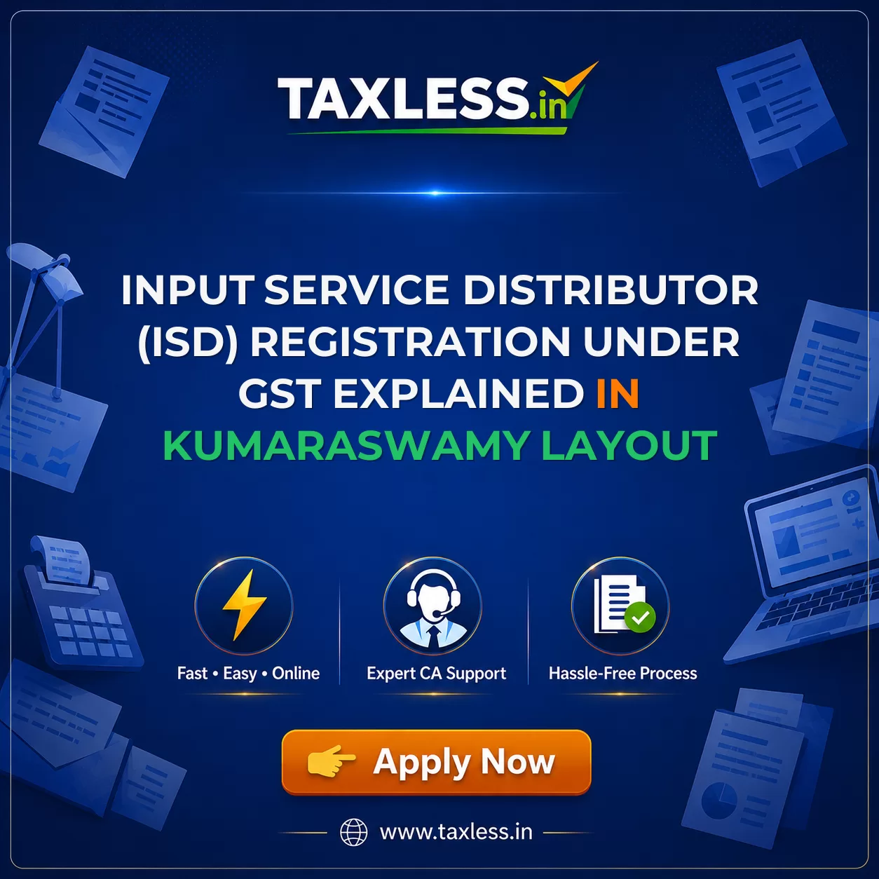 Input Service Distributor (ISD) Registration Under GST Explained in Kumaraswamy Layout
