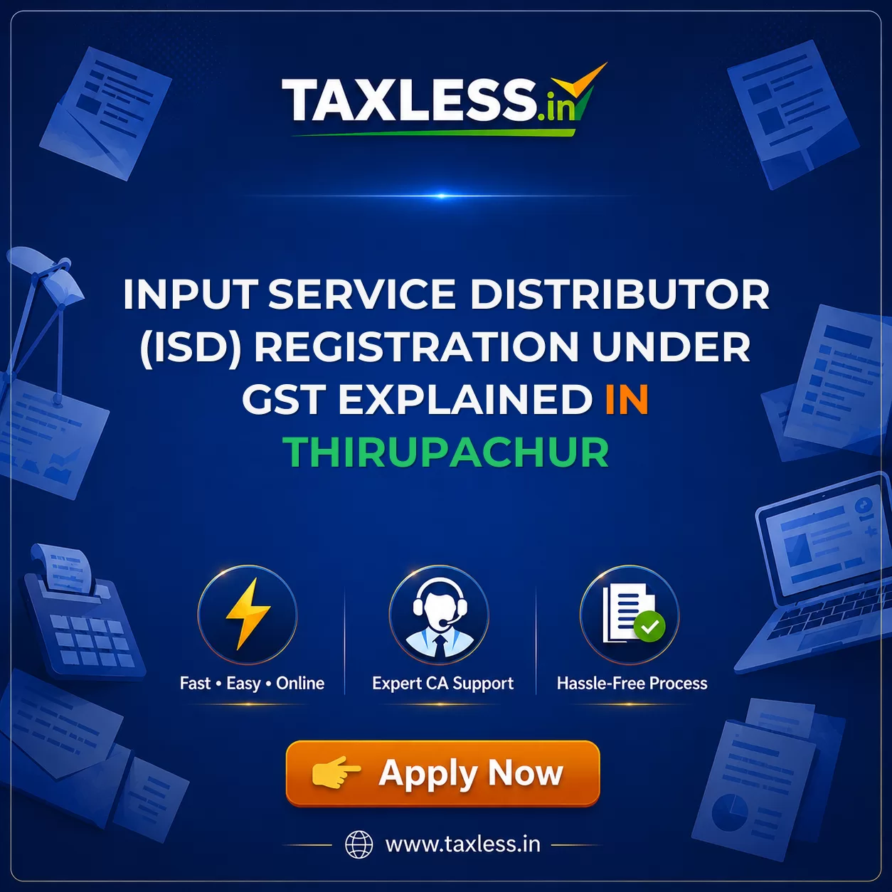 Input Service Distributor (ISD) Registration Under GST Explained in Thirupachur
