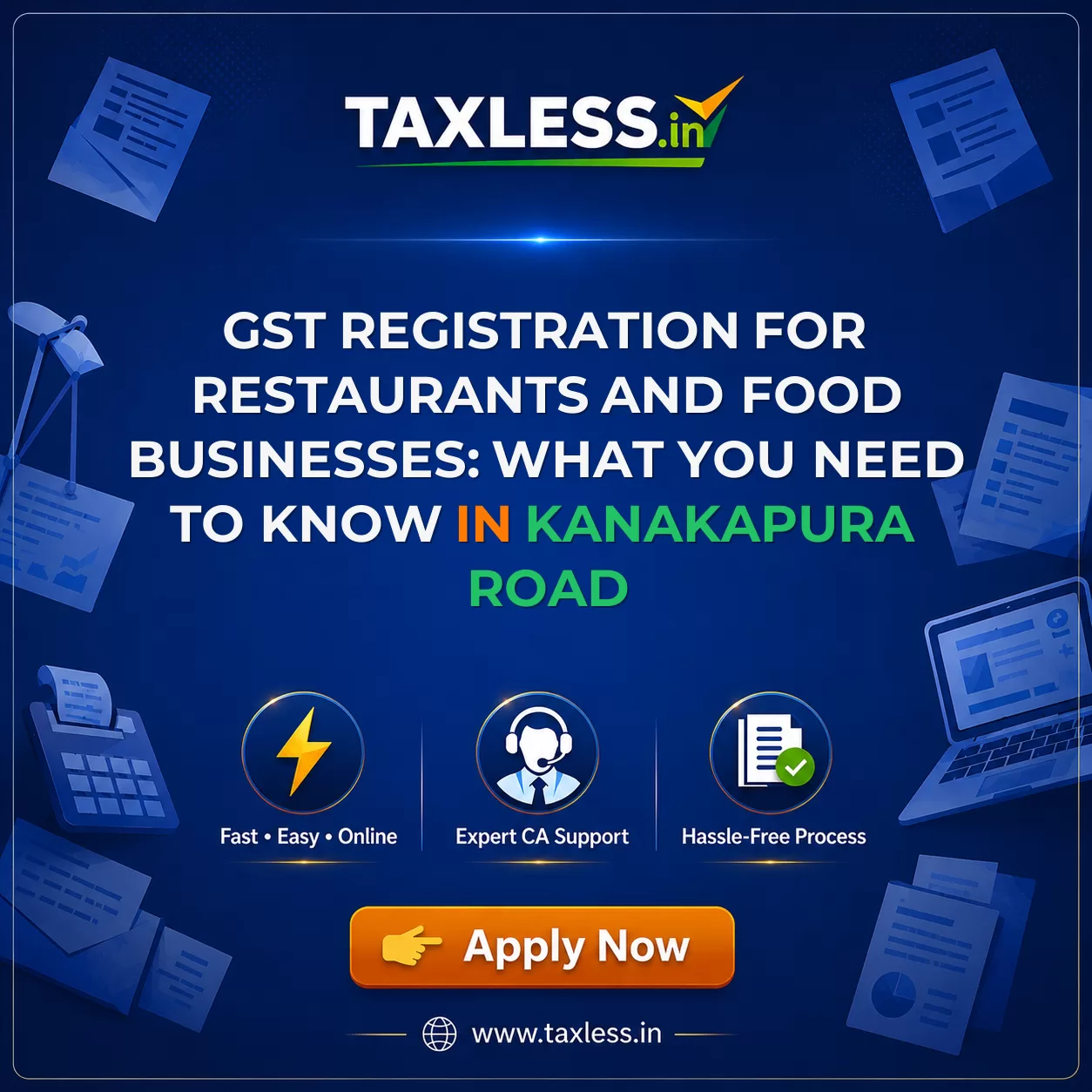 GST Registration for Restaurants and Food Businesses: What You Need to Know in Kanakapura Road