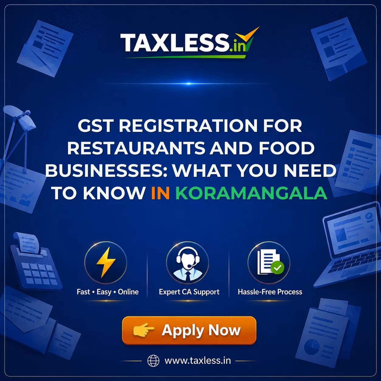 GST Registration for Restaurants and Food Businesses: What You Need to Know in Koramangala