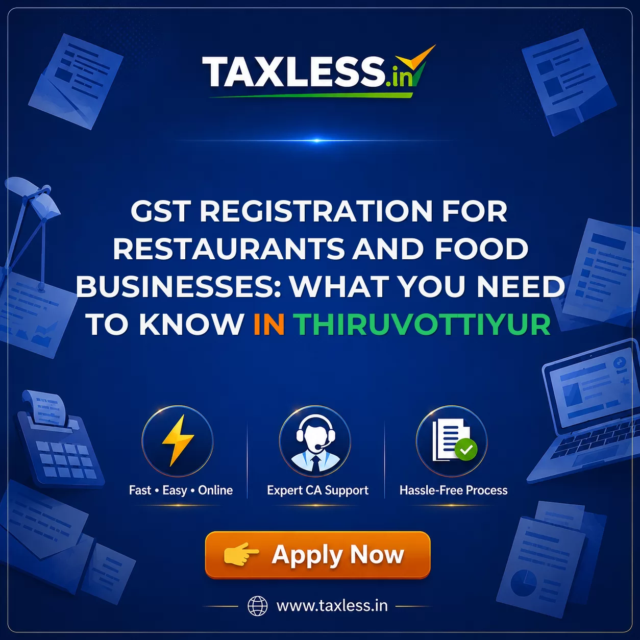 GST Registration for Restaurants and Food Businesses: What You Need to Know in Thiruvottiyur