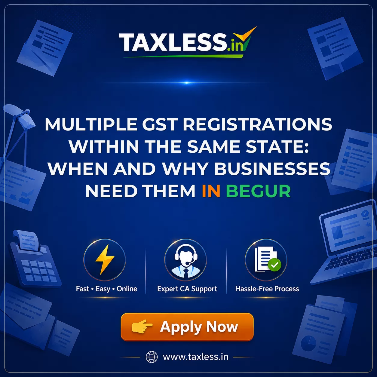 Multiple GST Registrations Within the Same State: When and Why Businesses Need Them in Begur