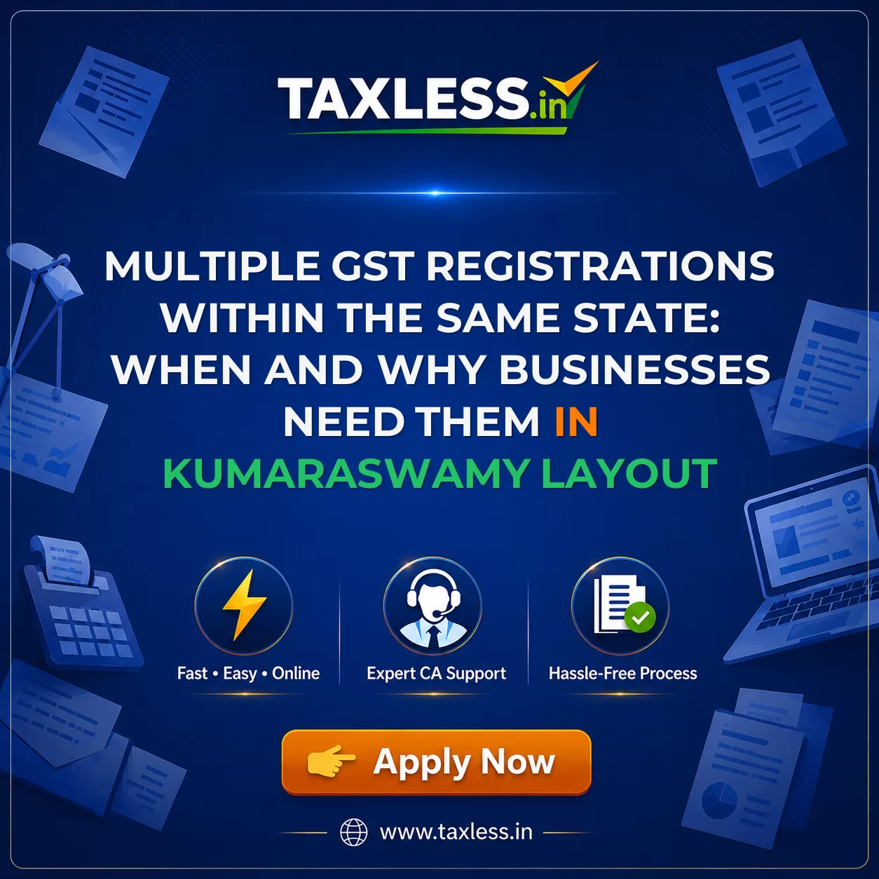 Multiple GST Registrations Within the Same State: When and Why Businesses Need Them in Kumaraswamy Layout