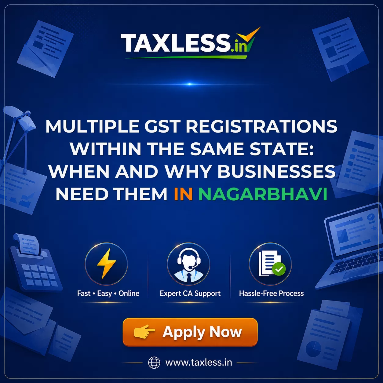Multiple GST Registrations Within the Same State: When and Why Businesses Need Them in Nagarbhavi