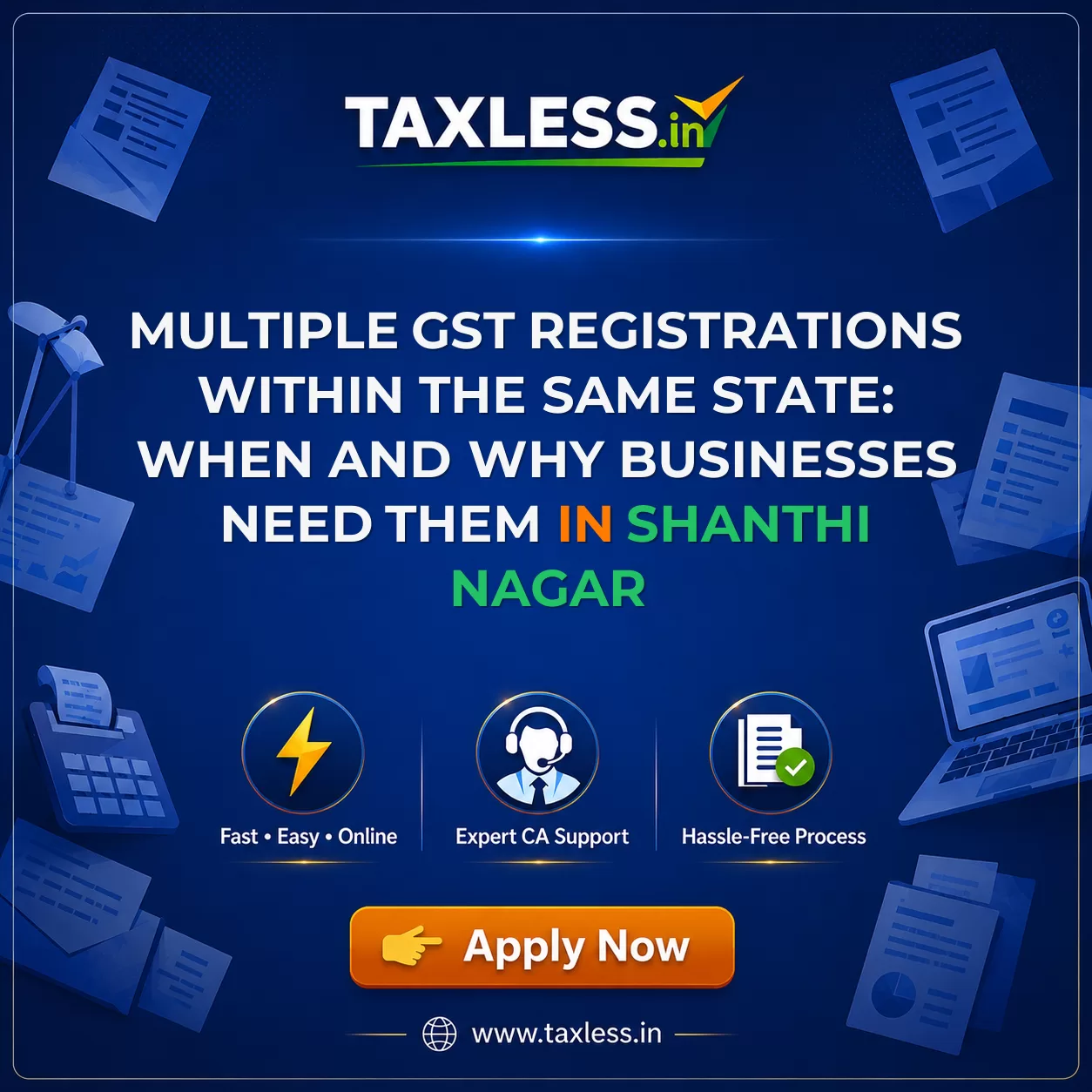 Multiple GST Registrations Within the Same State: When and Why Businesses Need Them in Shanthi Nagar