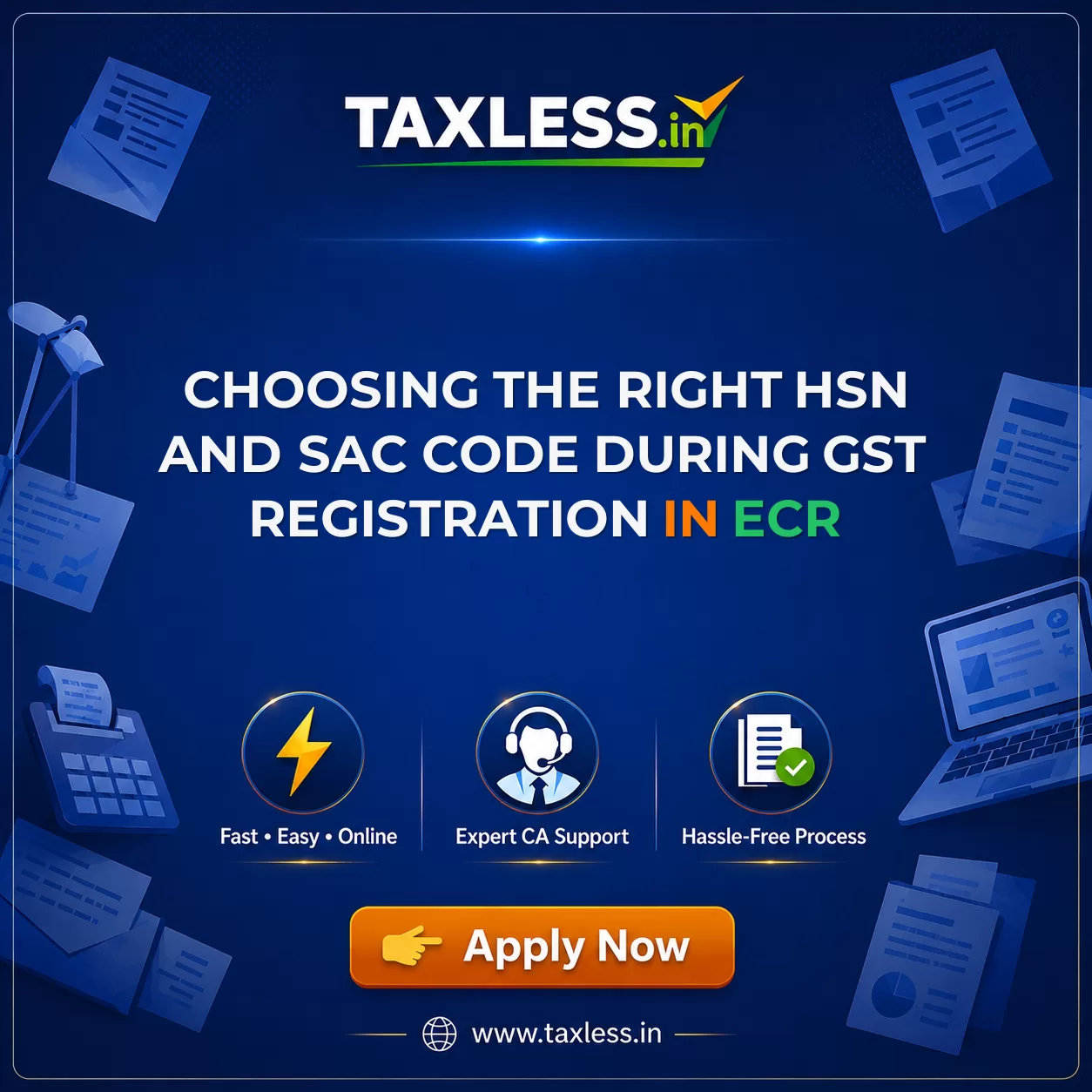 Choosing the Right HSN and SAC Code During GST Registration in Ecr