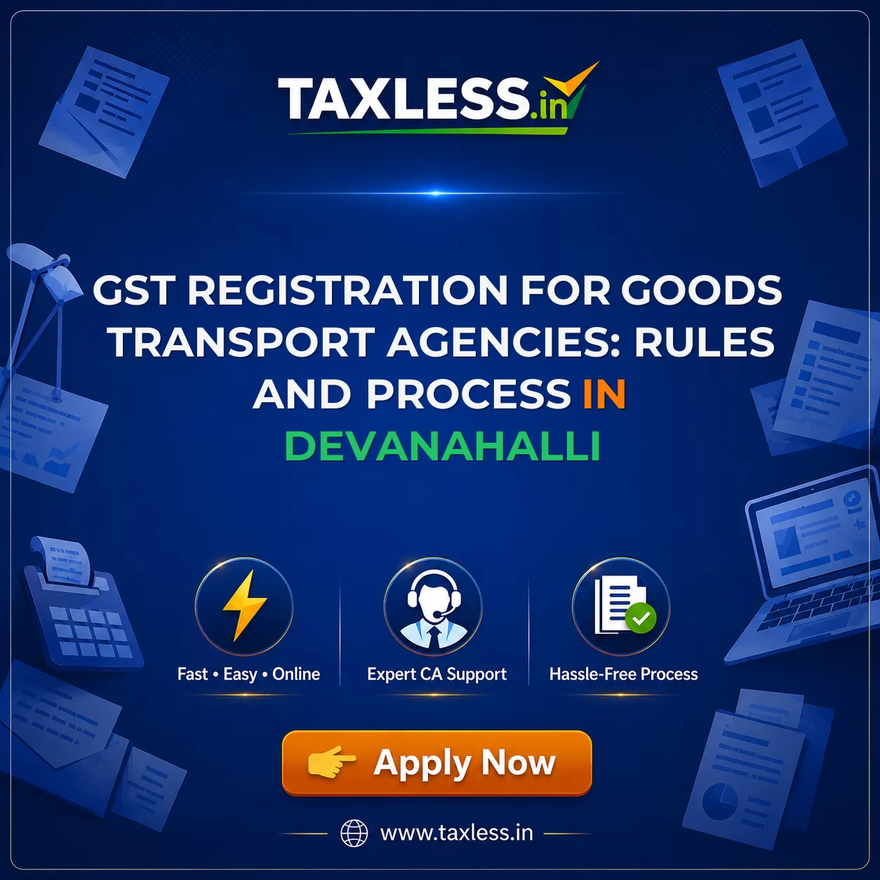 GST Registration for Goods Transport Agencies: Rules and Process in Devanahalli