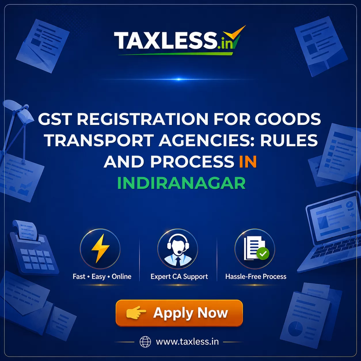 GST Registration for Goods Transport Agencies: Rules and Process in Indiranagar