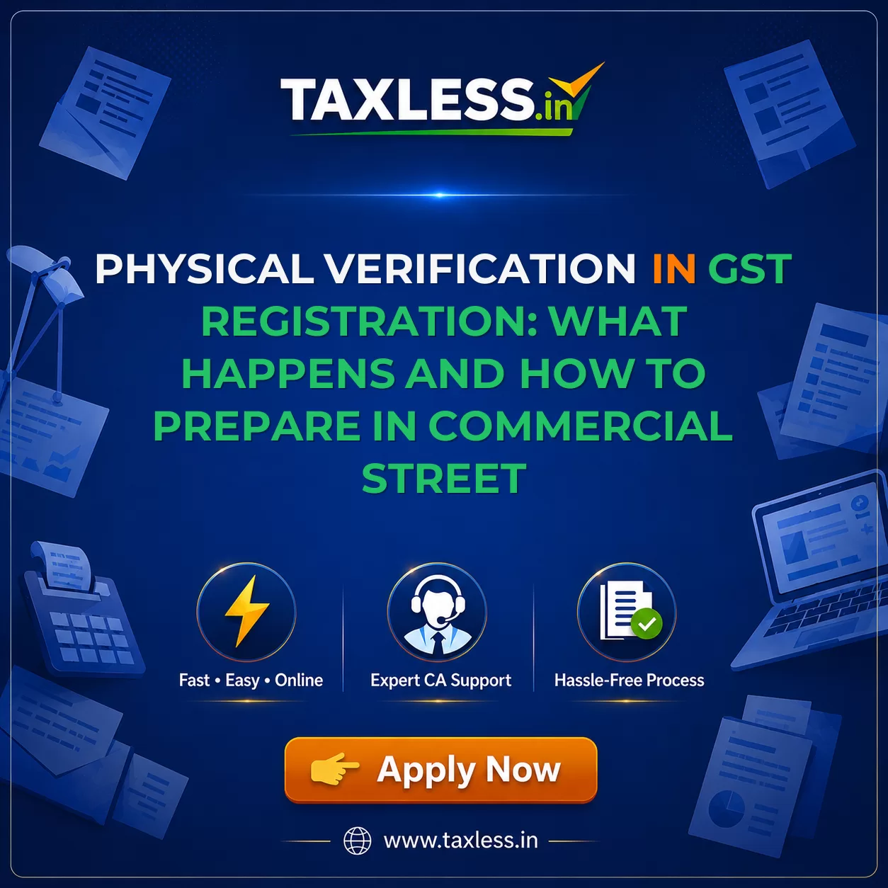 Physical Verification in GST Registration: What Happens and How to Prepare in Commercial Street