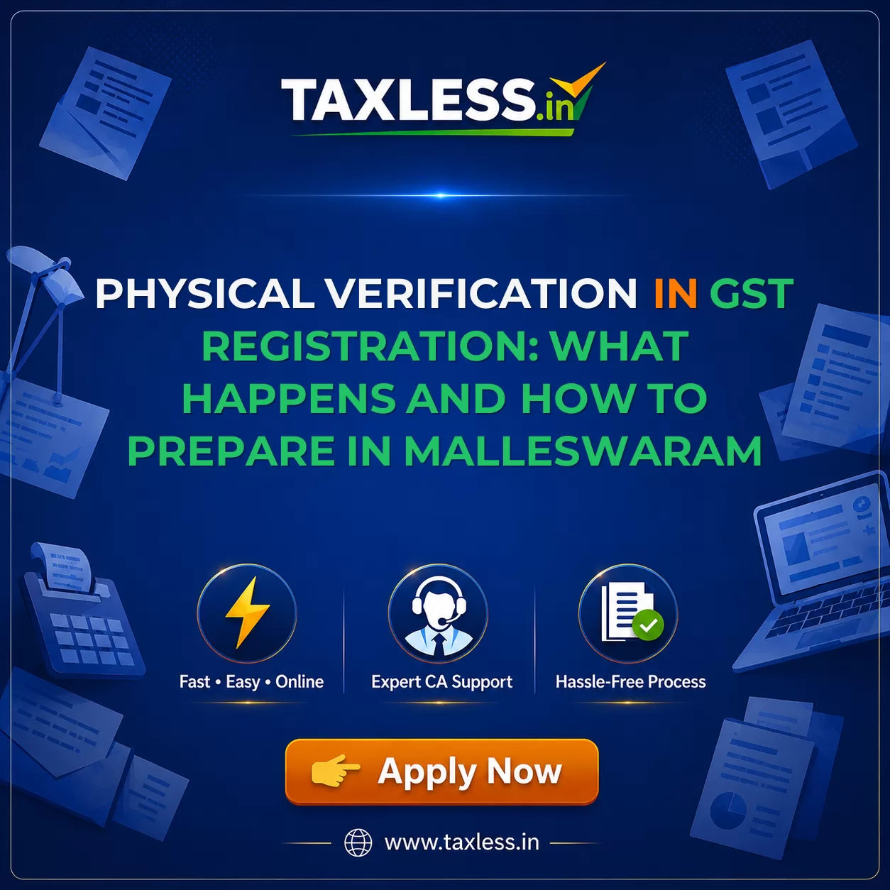 Physical Verification in GST Registration: What Happens and How to Prepare in Malleswaram