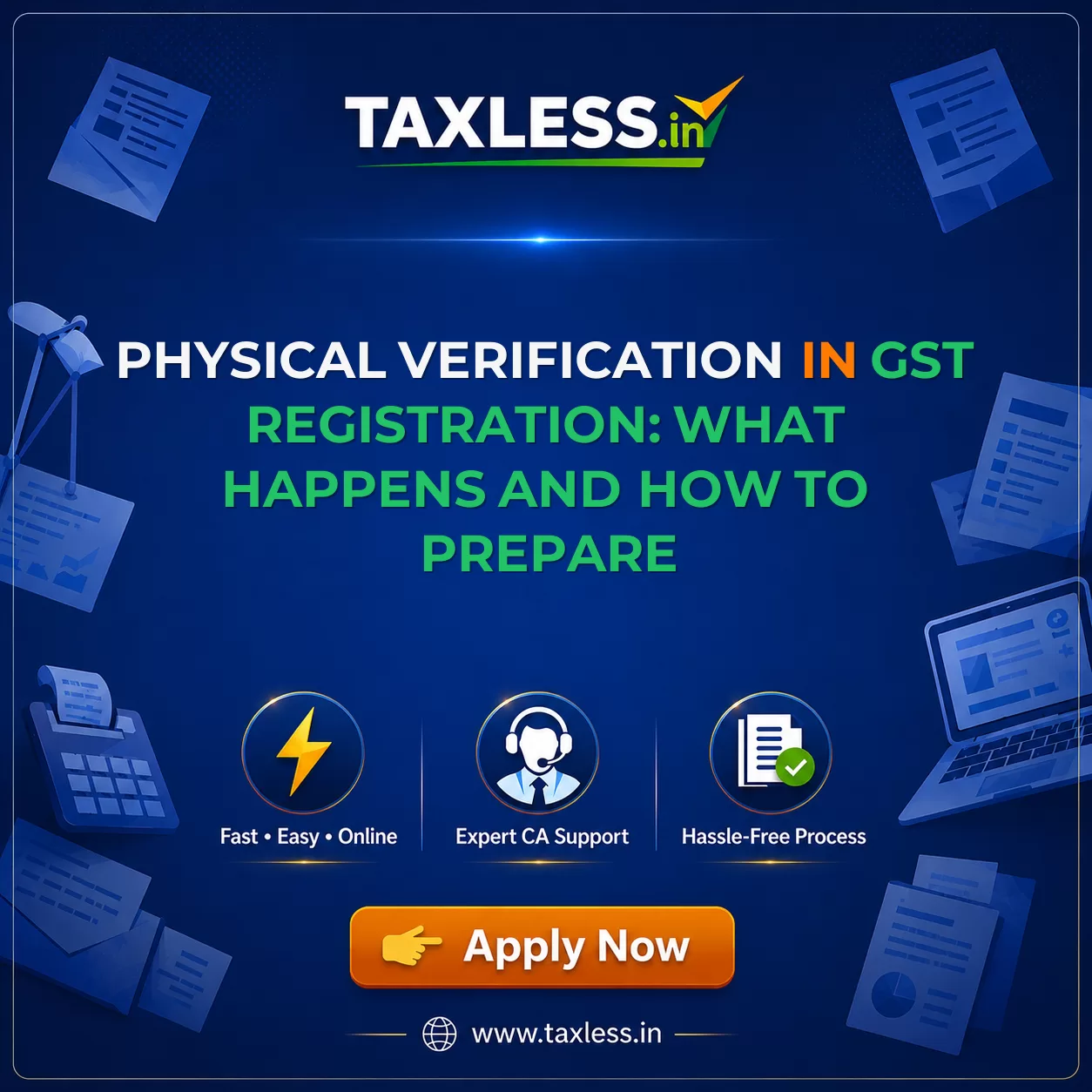 Physical Verification in GST Registration: What Happens and How to Prepare