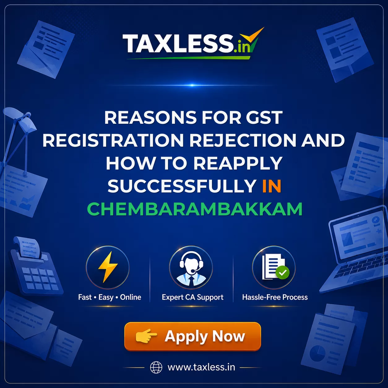 Reasons for GST Registration Rejection and How to Reapply Successfully in Chembarambakkam