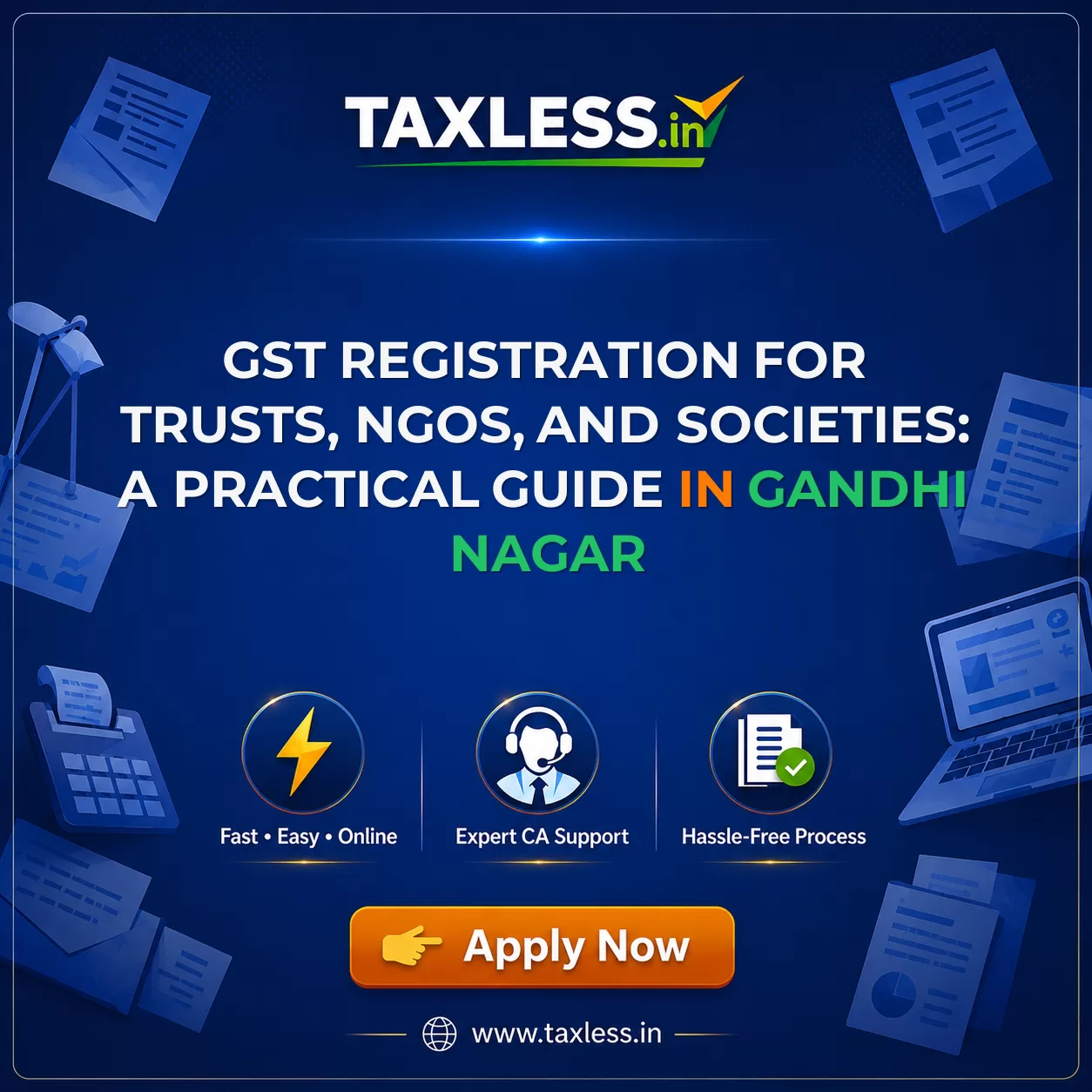 GST Registration for Trusts, NGOs, and Societies: A Practical Guide in Gandhi Nagar