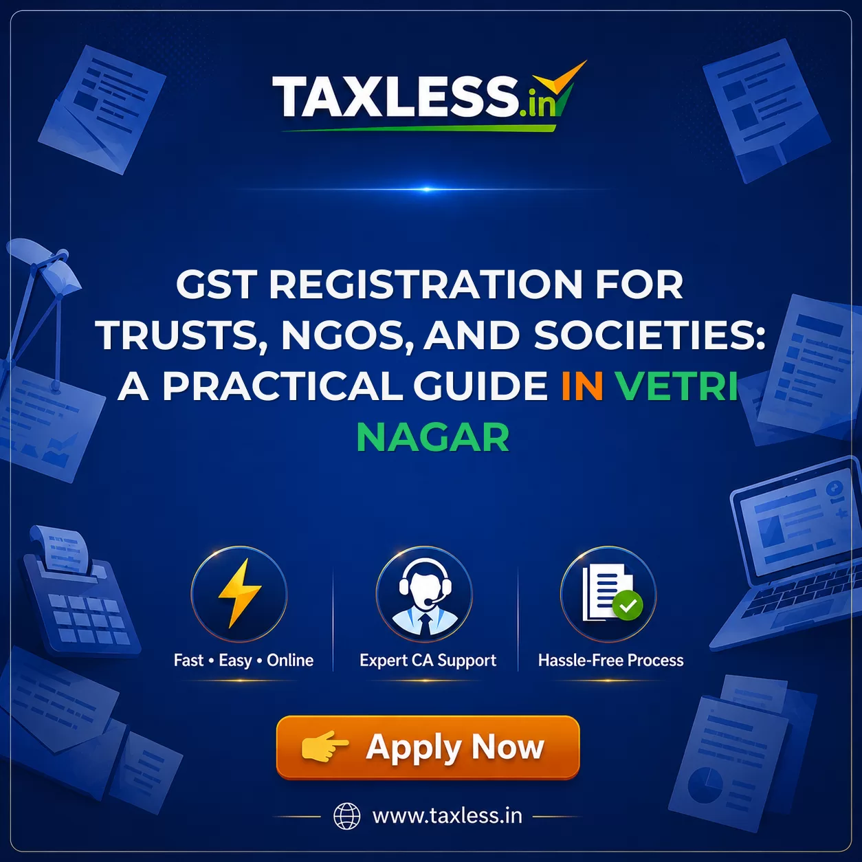 GST Registration for Trusts, NGOs, and Societies: A Practical Guide in Vetri Nagar