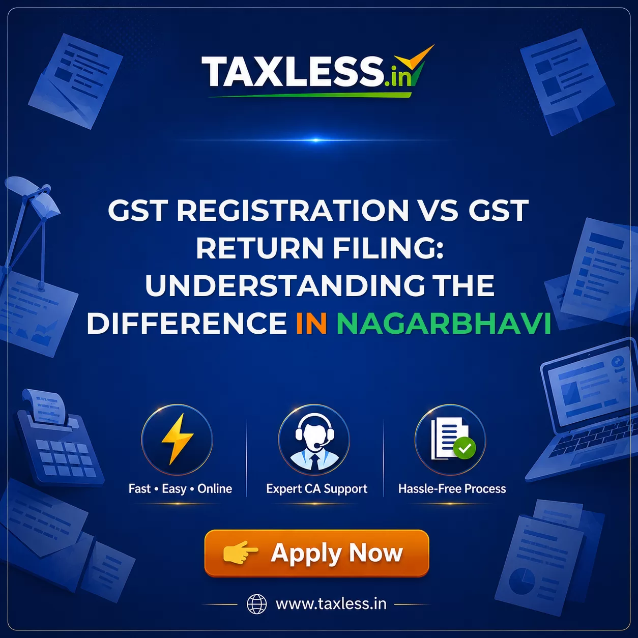 GST Registration vs GST Return Filing: Understanding the Difference in Nagarbhavi