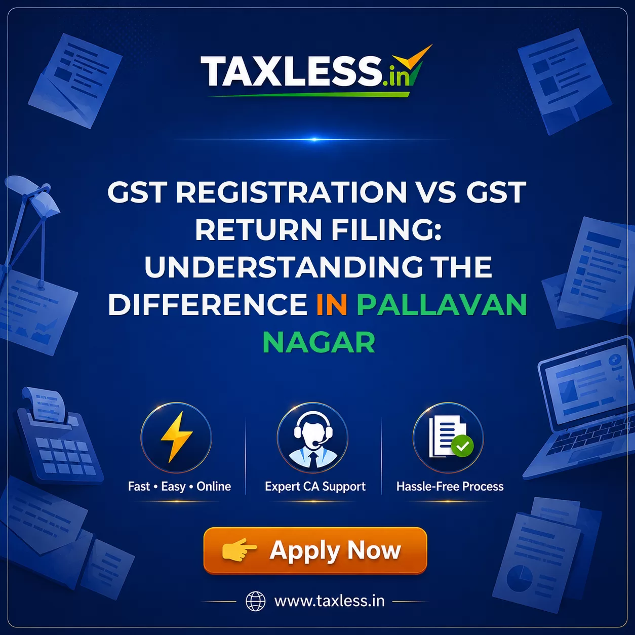 GST Registration vs GST Return Filing: Understanding the Difference in Pallavan Nagar