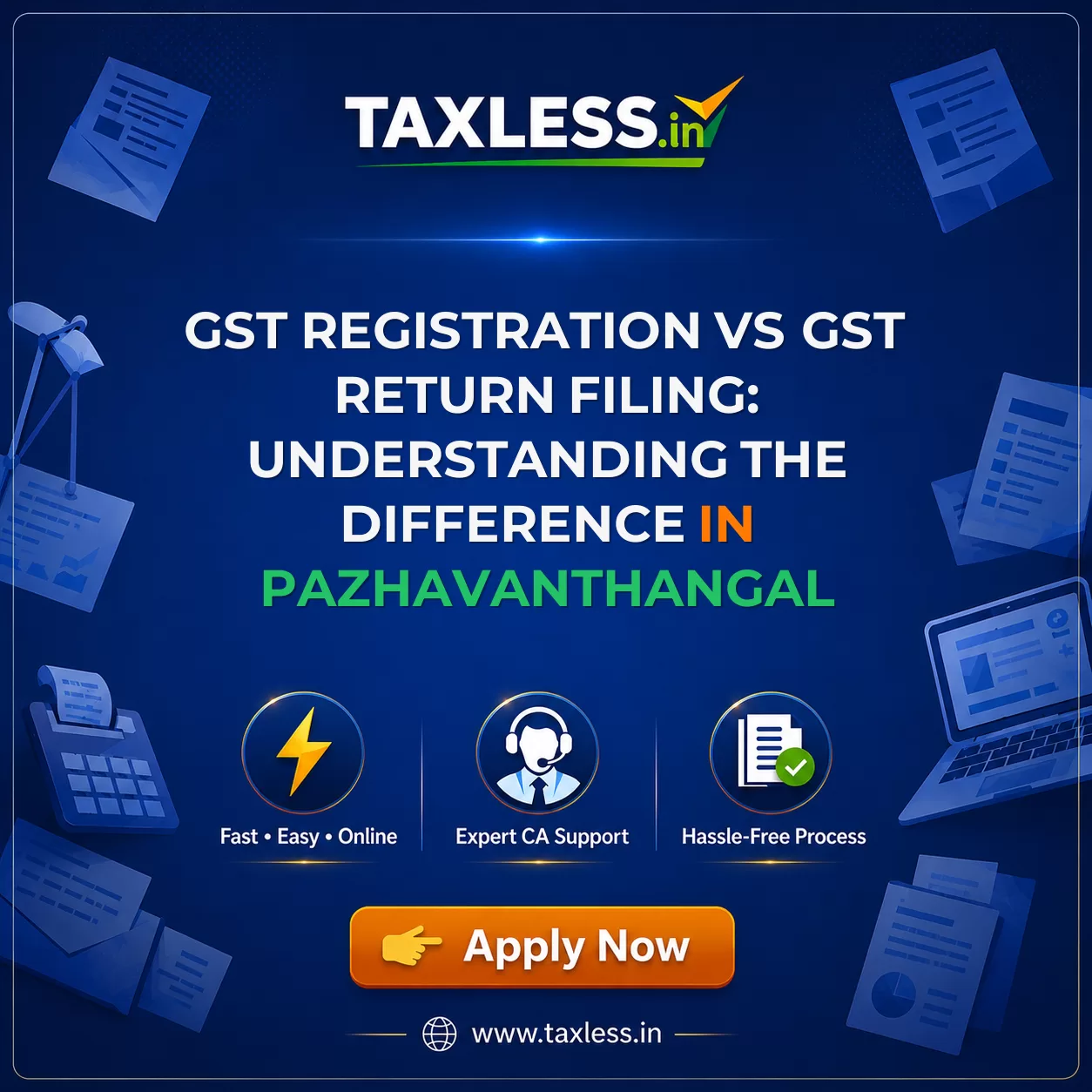 GST Registration vs GST Return Filing: Understanding the Difference in Pazhavanthangal