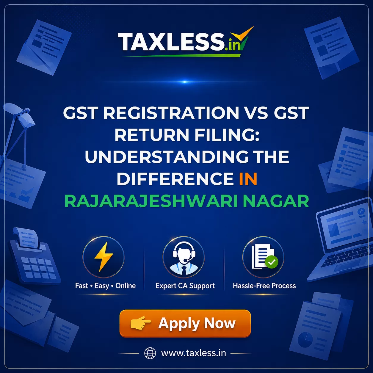 GST Registration vs GST Return Filing: Understanding the Difference in Rajarajeshwari Nagar