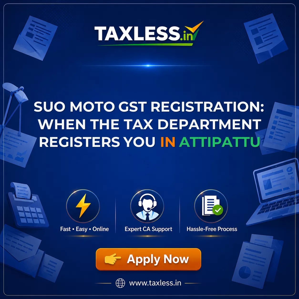 Suo Moto GST Registration: When the Tax Department Registers You in Attipattu