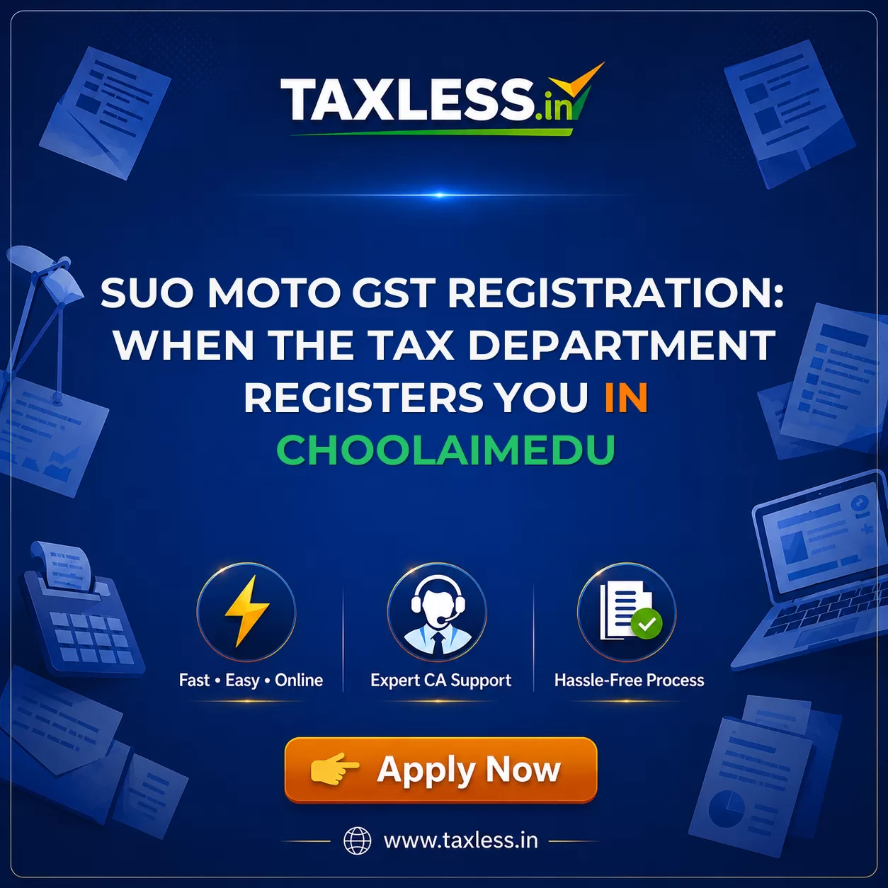 Suo Moto GST Registration: When the Tax Department Registers You in Choolaimedu