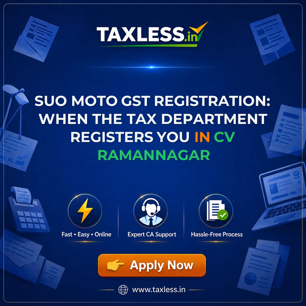Suo Moto GST Registration: When the Tax Department Registers You in Cv Ramannagar