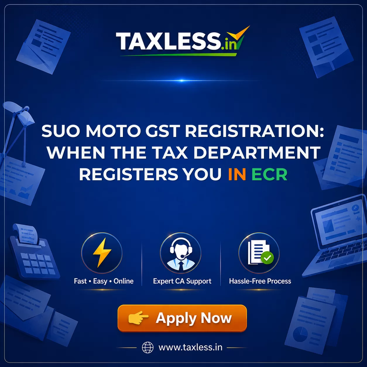 Suo Moto GST Registration: When the Tax Department Registers You in Ecr