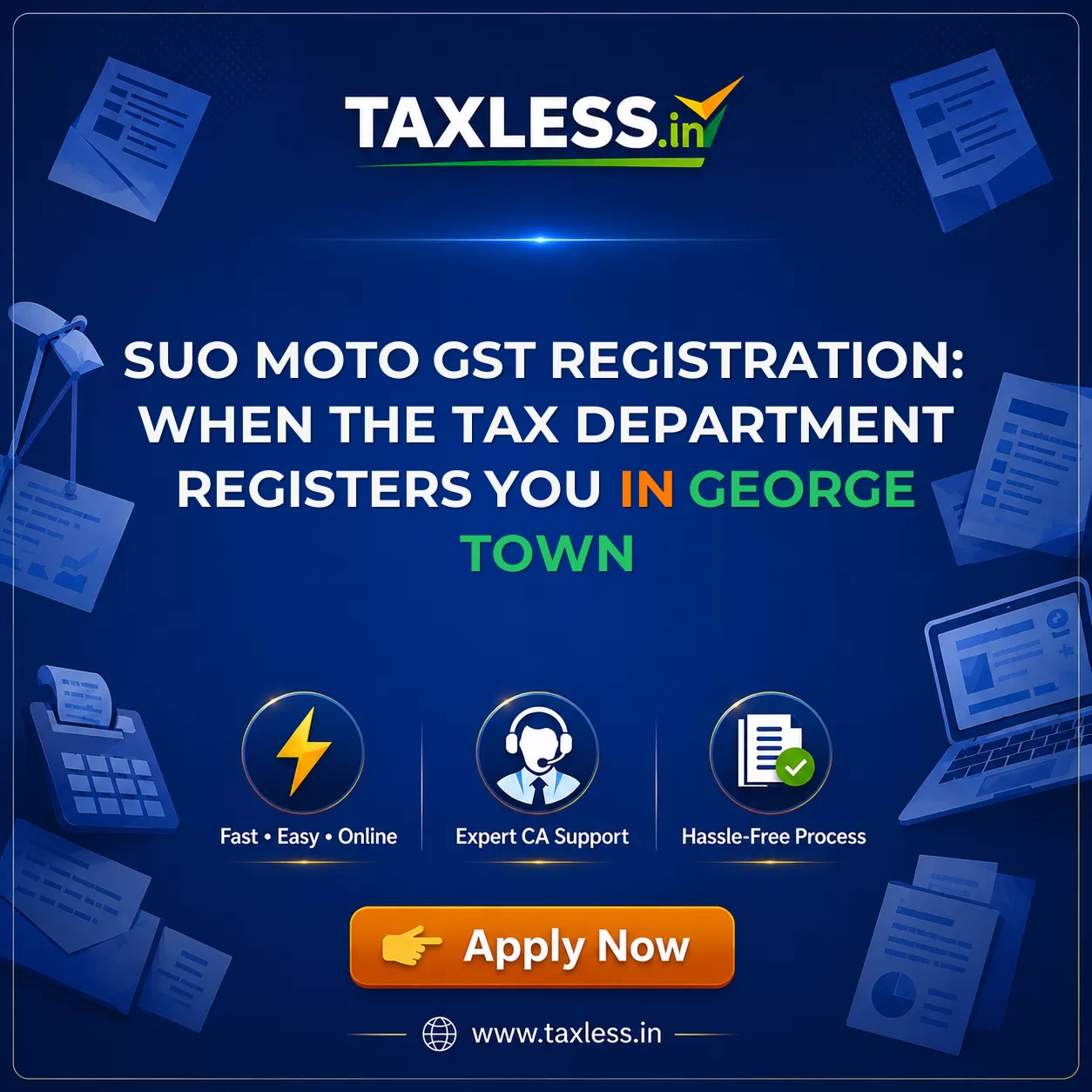 Suo Moto GST Registration: When the Tax Department Registers You in George Town