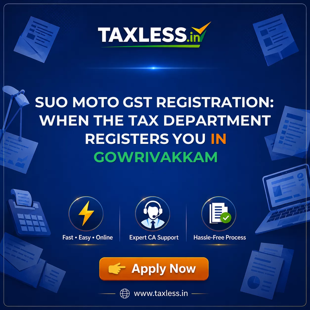 Suo Moto GST Registration: When the Tax Department Registers You in Gowrivakkam