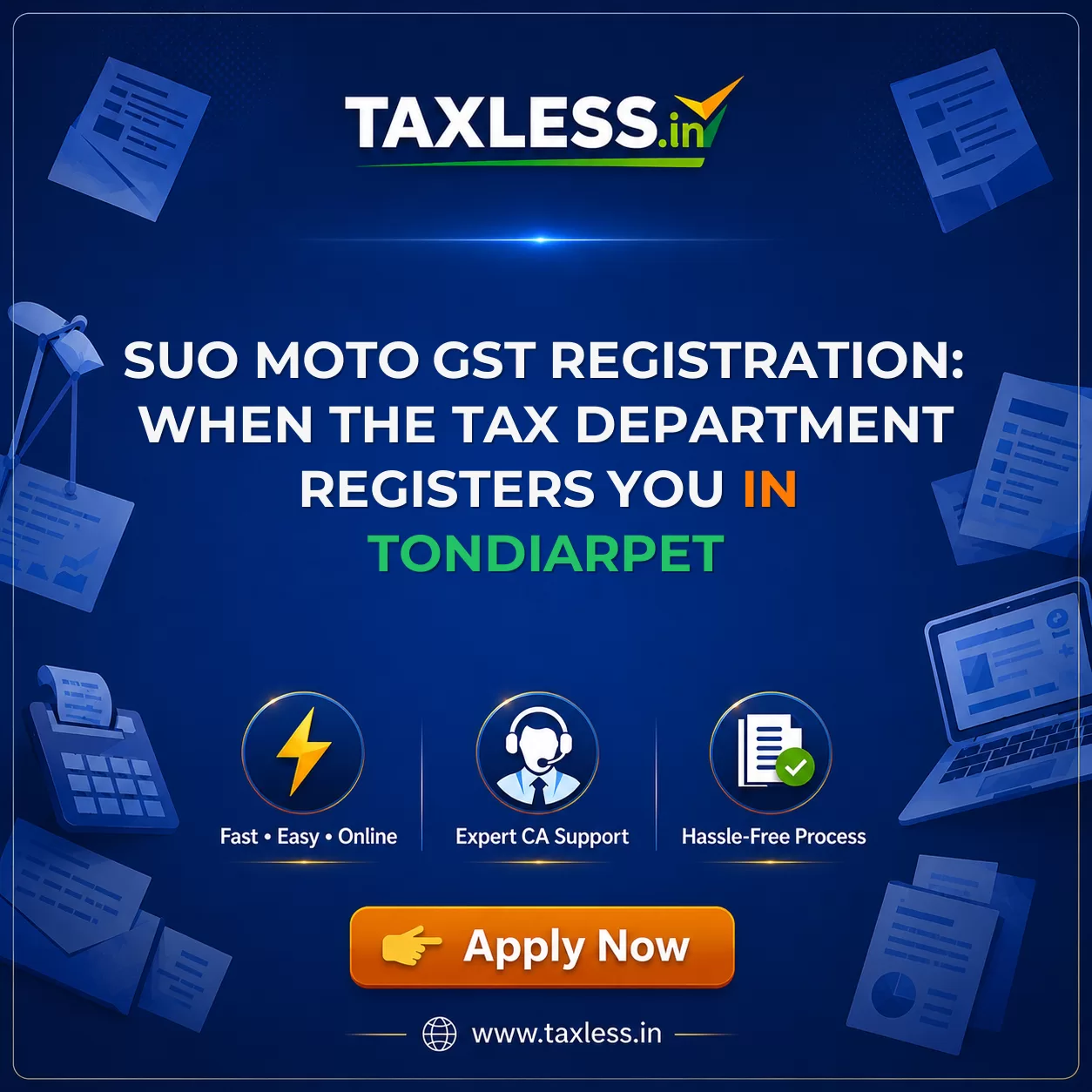 Suo Moto GST Registration: When the Tax Department Registers You in Tondiarpet