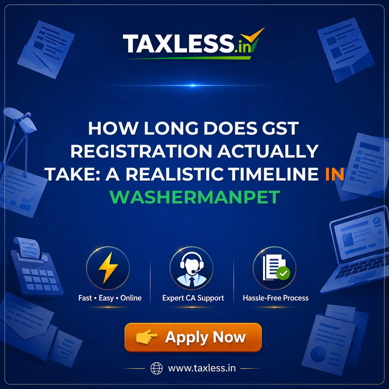 How Long Does GST Registration Actually Take: A Realistic Timeline in Washermanpet