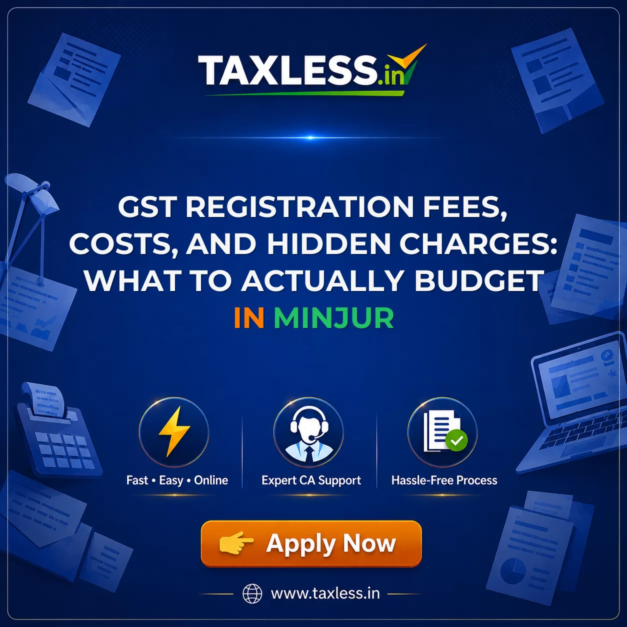 GST Registration Fees, Costs, and Hidden Charges: What to Actually Budget in Minjur