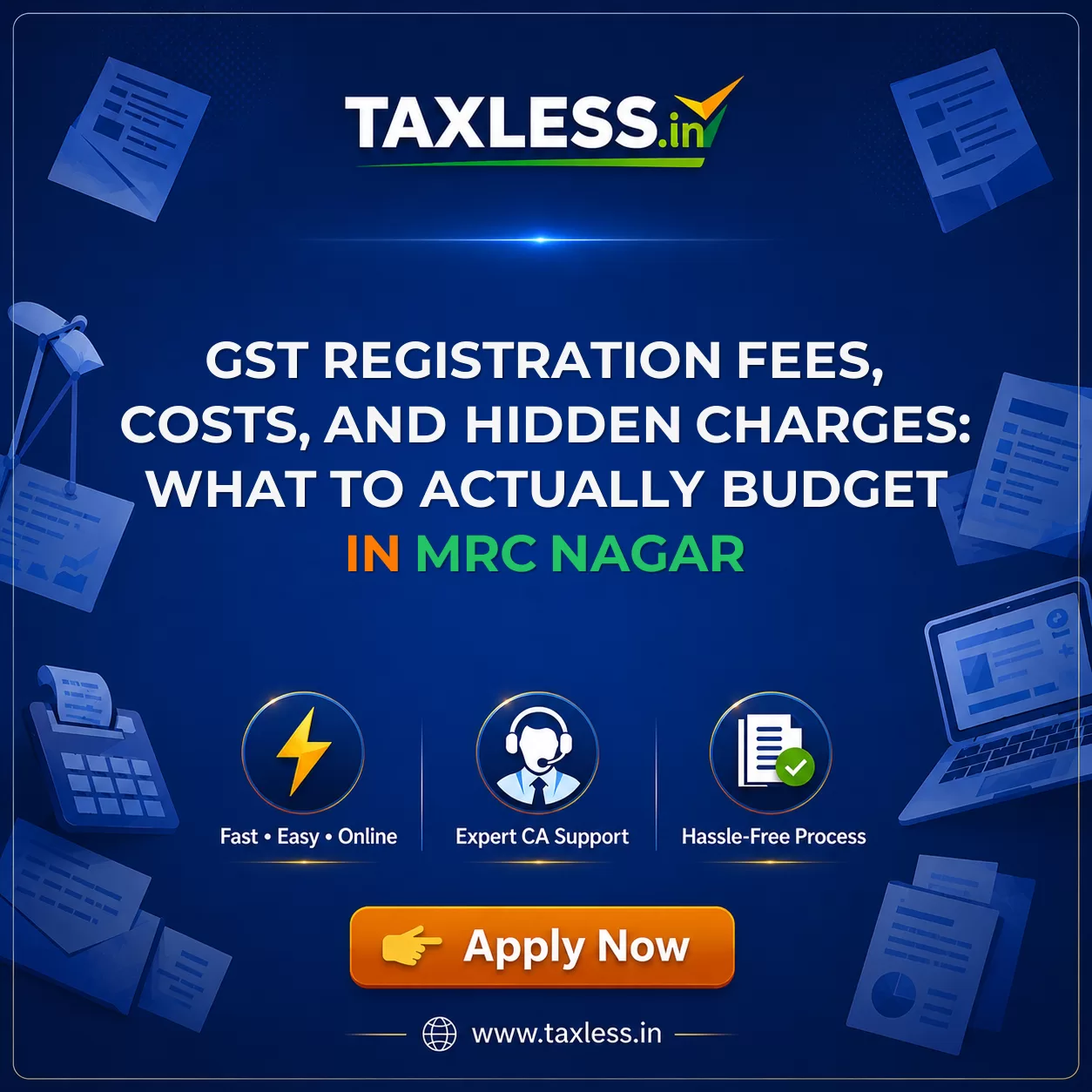 GST Registration Fees, Costs, and Hidden Charges: What to Actually Budget in Mrc Nagar