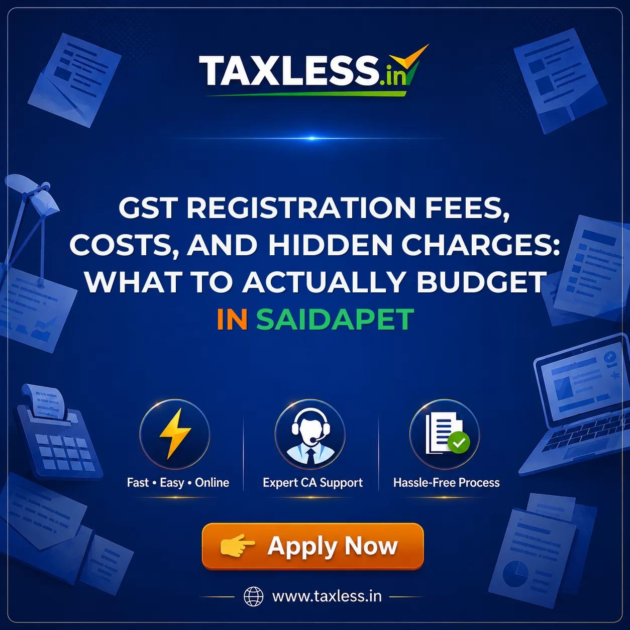 GST Registration Fees, Costs, and Hidden Charges: What to Actually Budget in Saidapet
