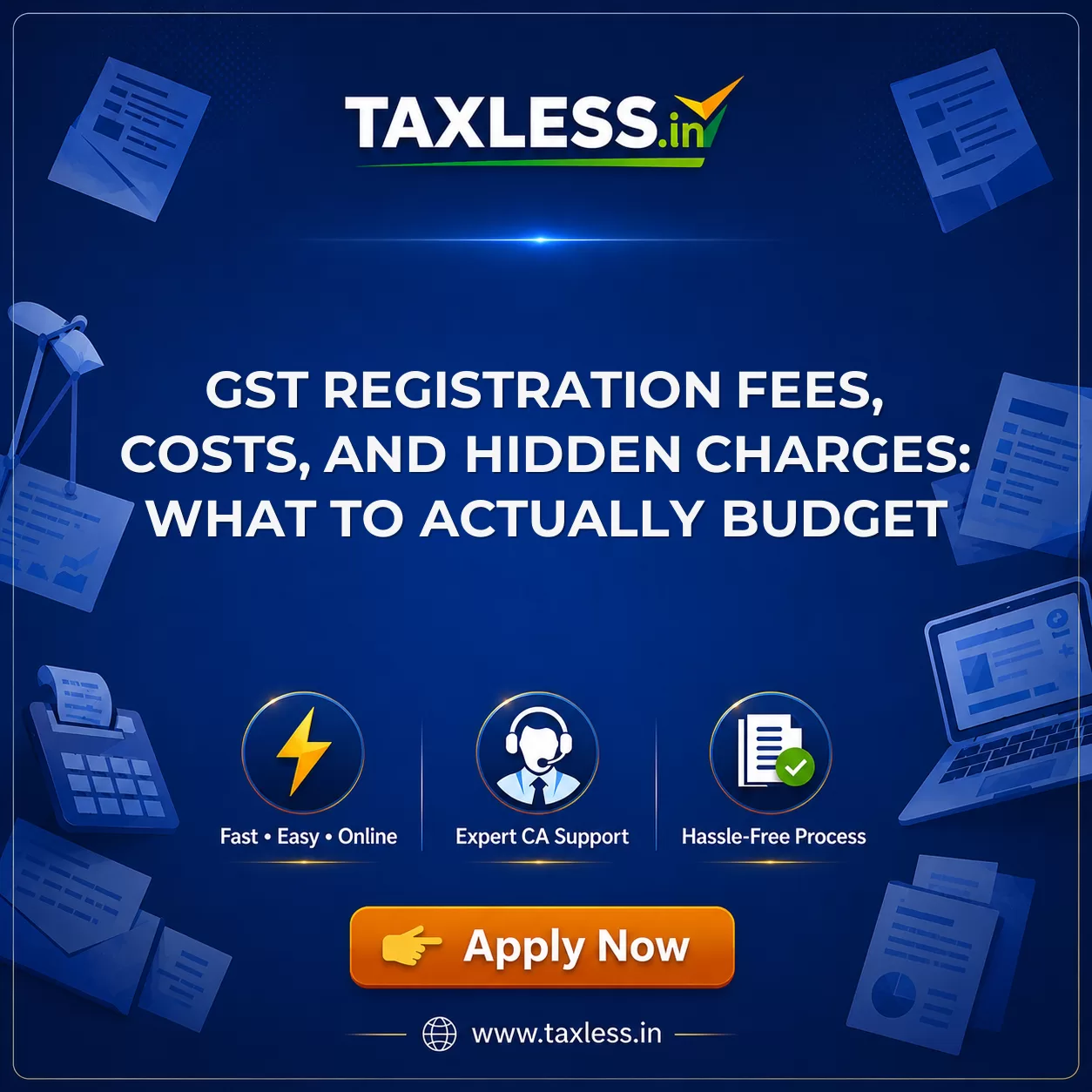 GST Registration Fees, Costs, and Hidden Charges: What to Actually Budget