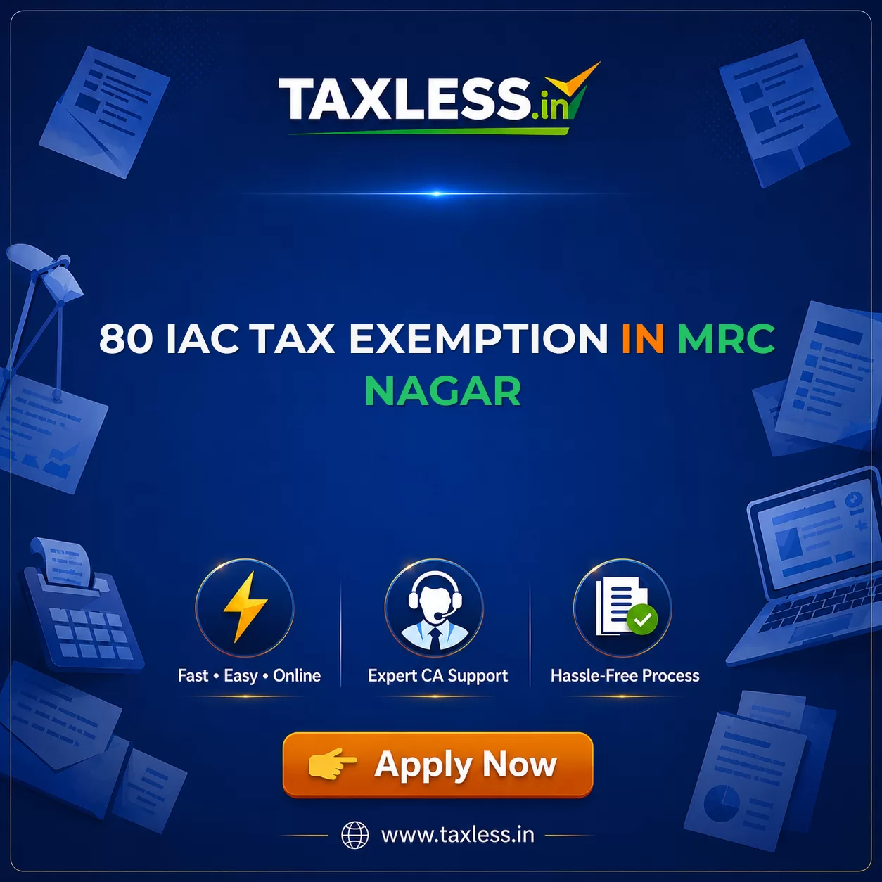 80 IAC Tax Exemption in Mrc Nagar