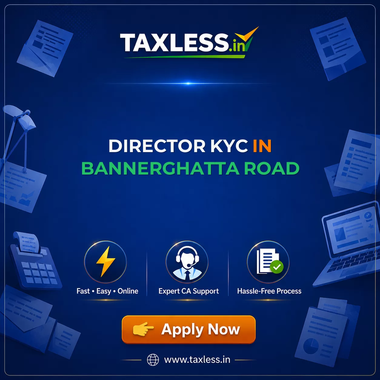 Director KYC in Bannerghatta Road