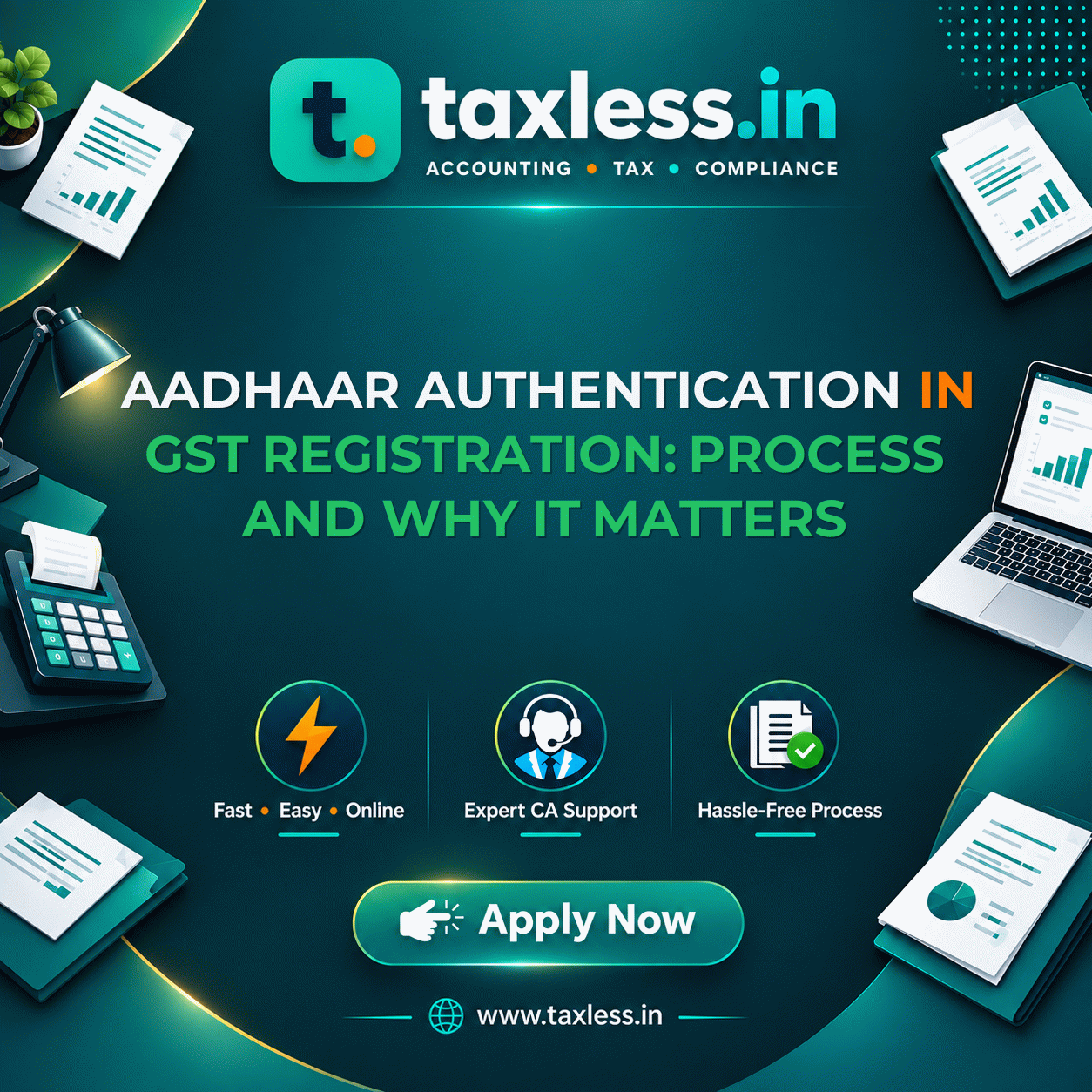 Aadhaar Authentication in GST Registration: Process and Why It Matters