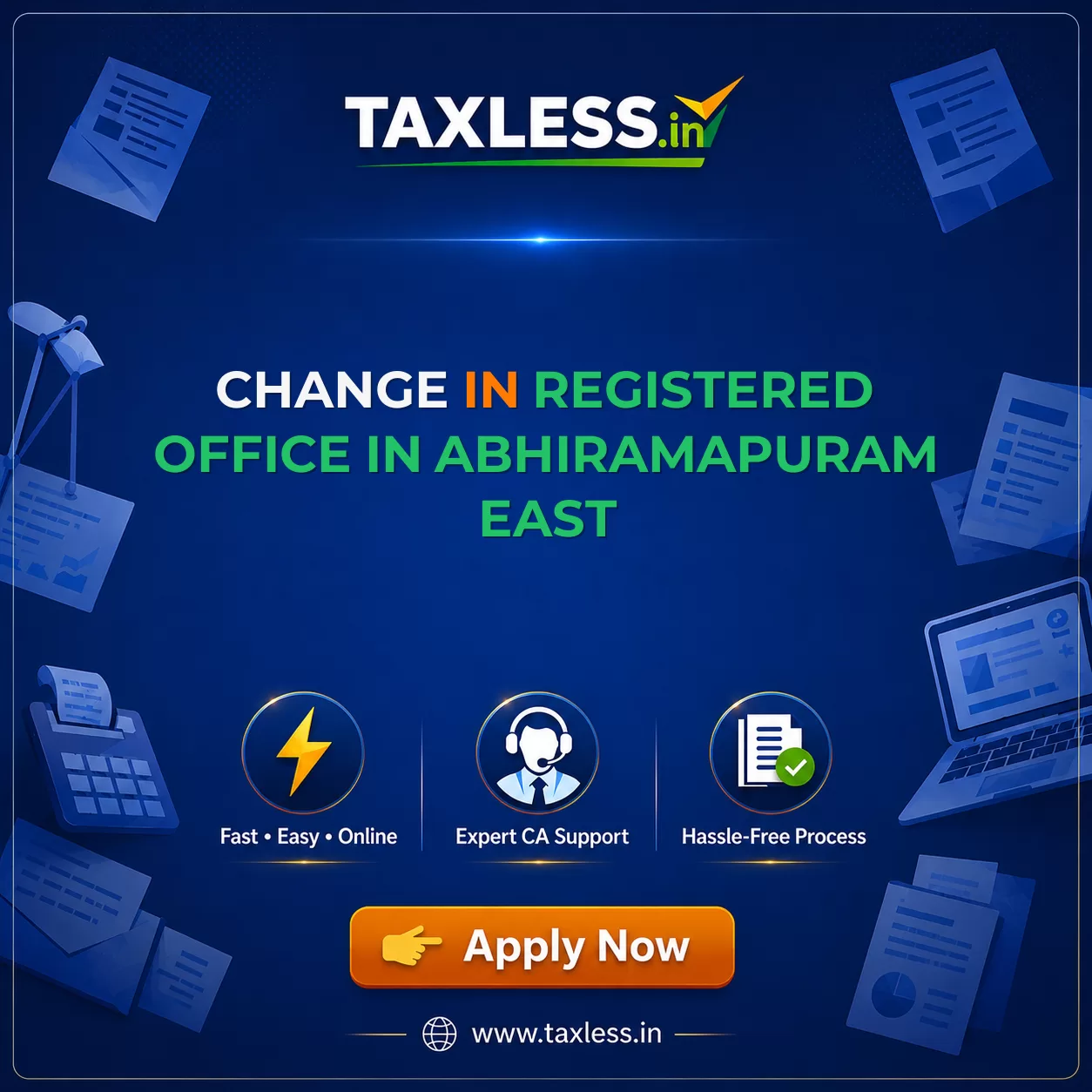 Change In Registered Office in Abhiramapuram East