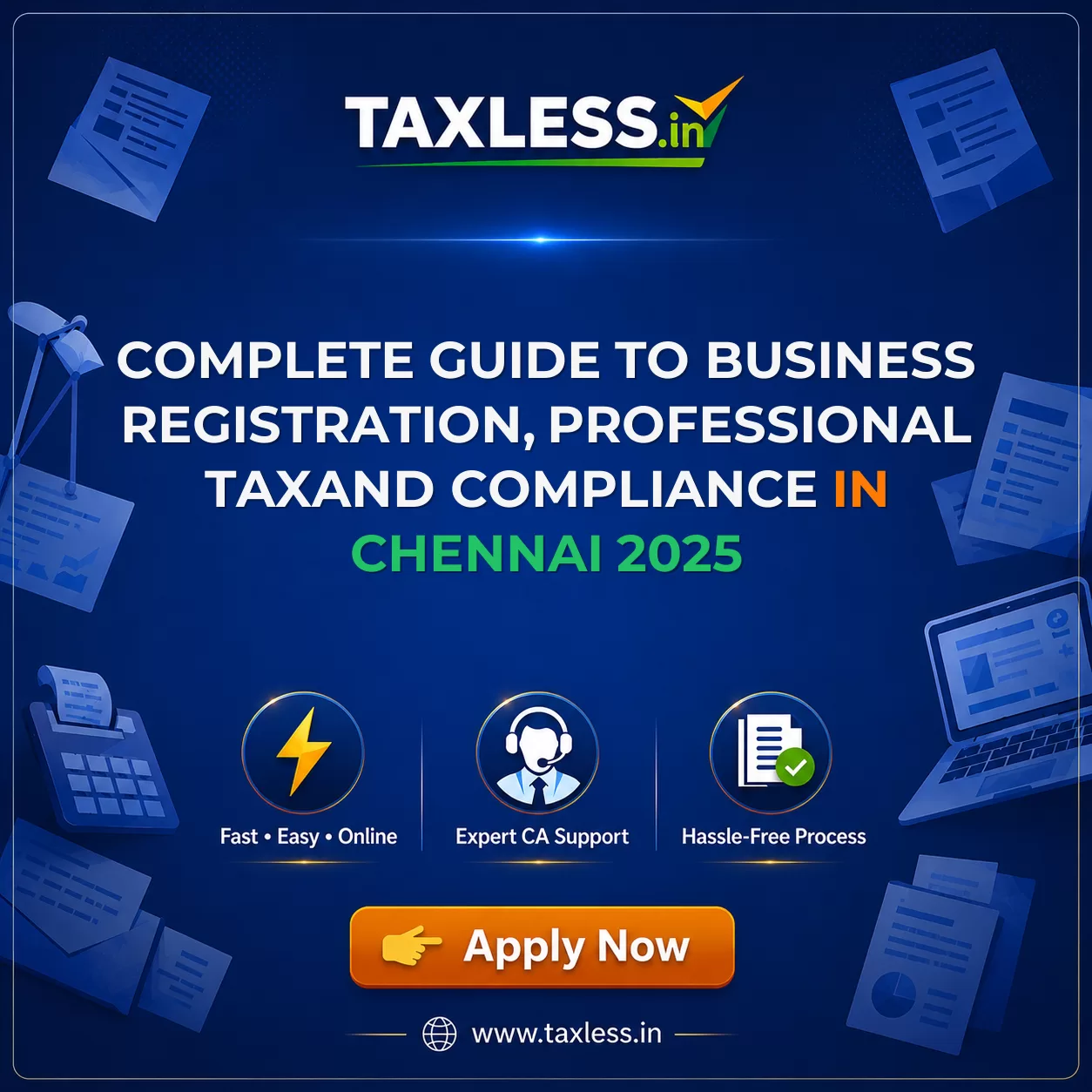 Complete Guide to Business Registration, Professional Taxand Compliance in Chennai 2025