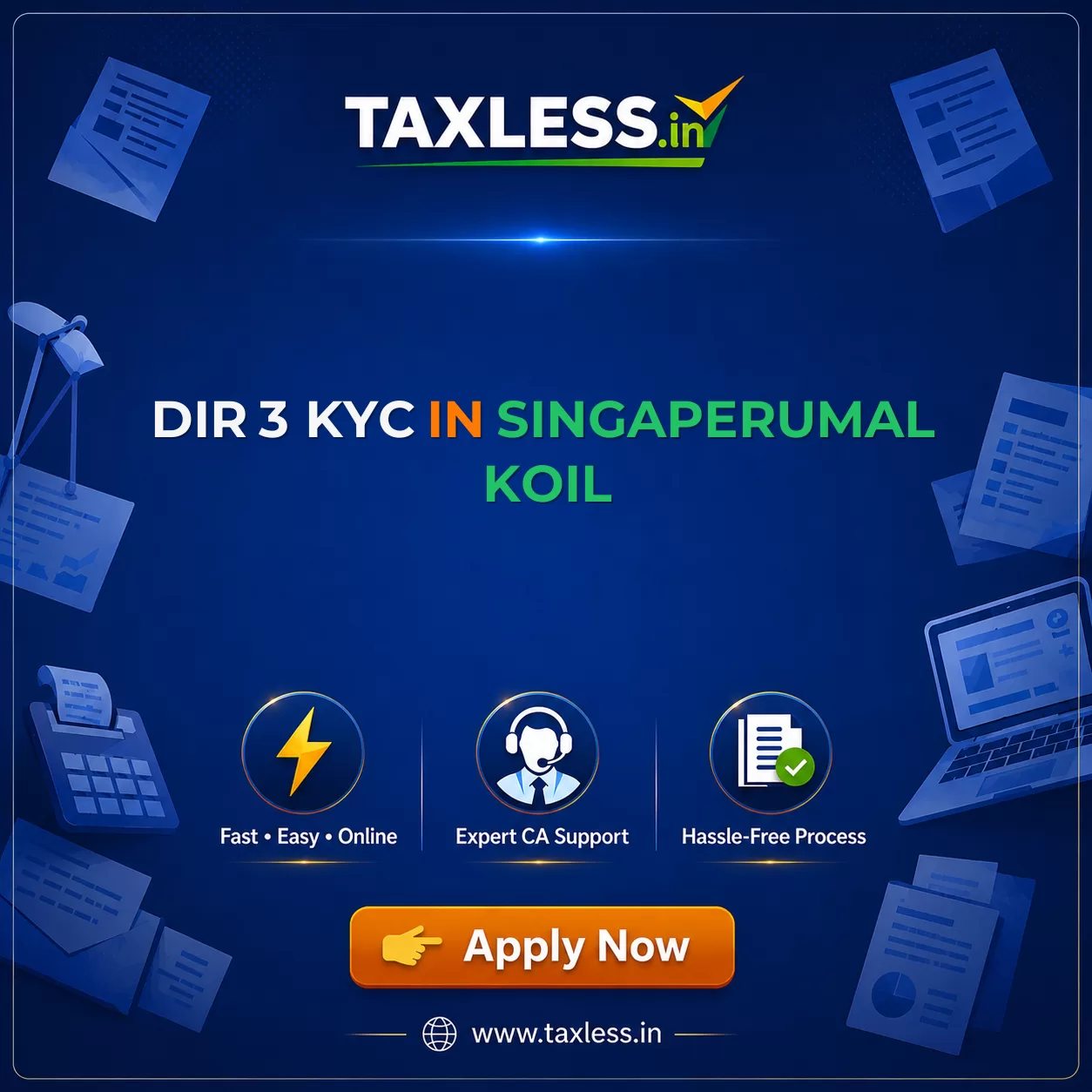 DIR 3 KYC in Singaperumal Koil