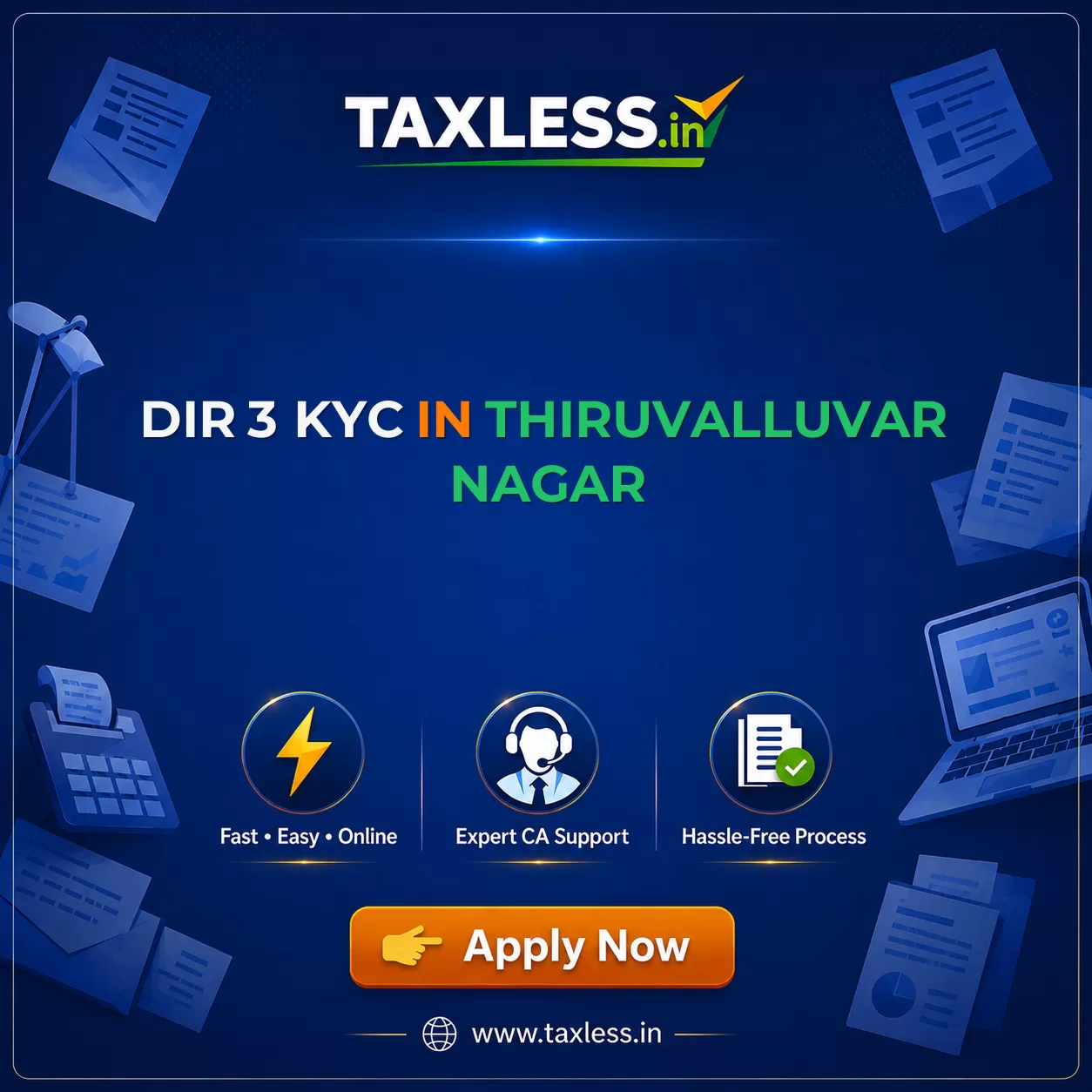 DIR 3 KYC in Thiruvalluvar Nagar
